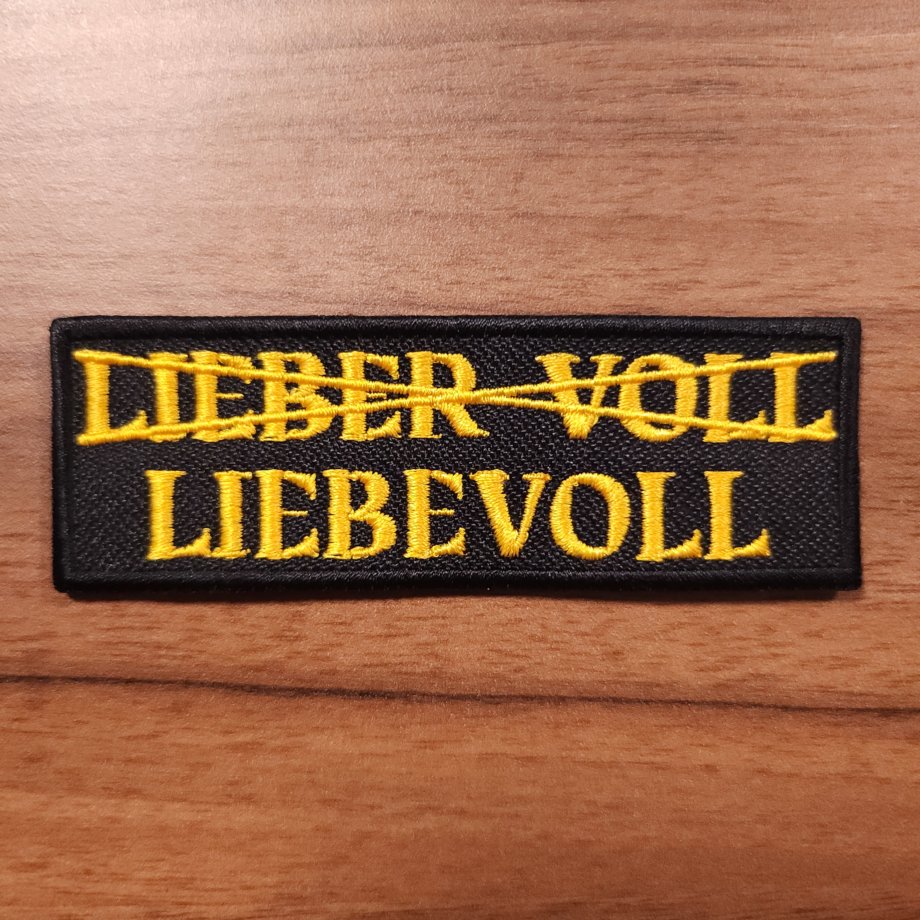 Liebevoll statt Lieber Voll