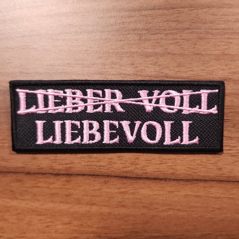 Liebevoll statt Lieber Voll