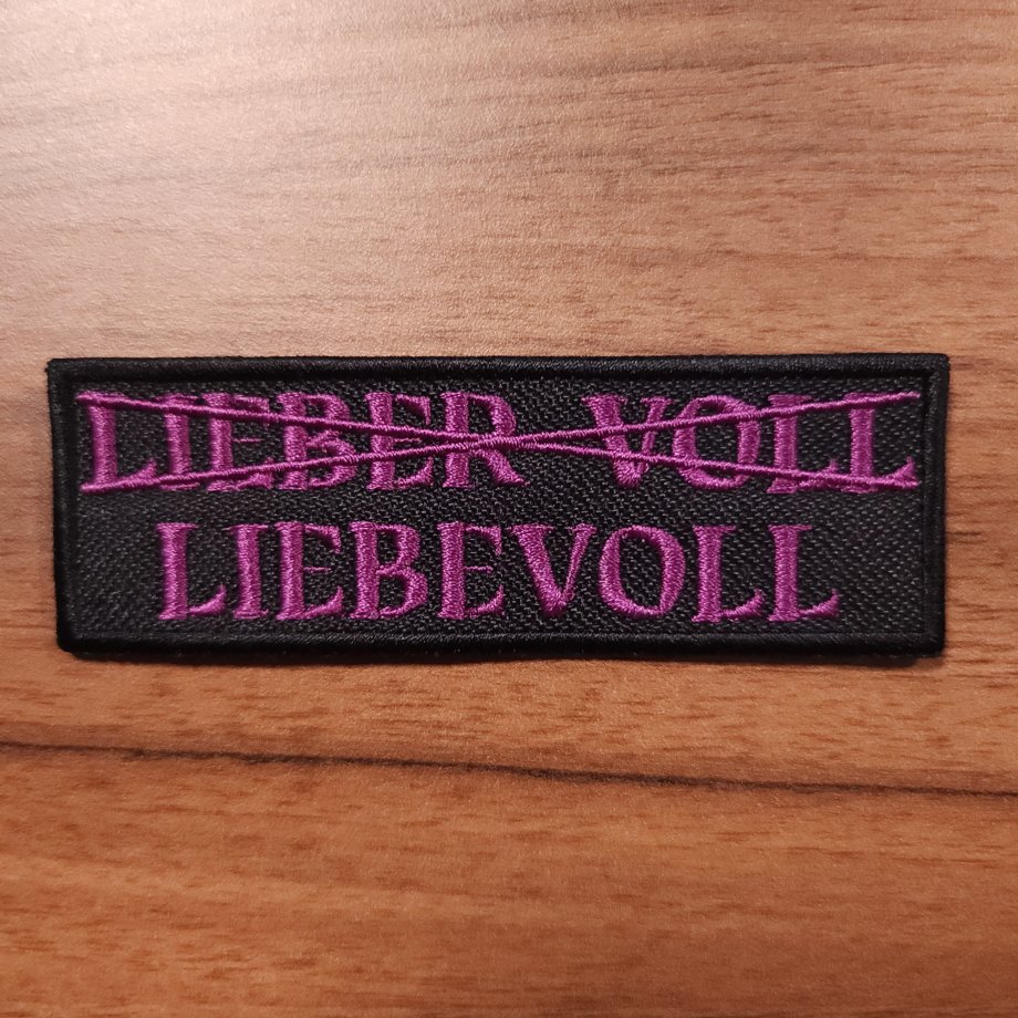 Liebevoll statt Lieber Voll