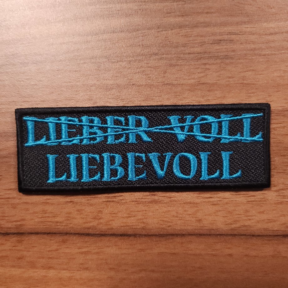 Liebevoll statt Lieber Voll