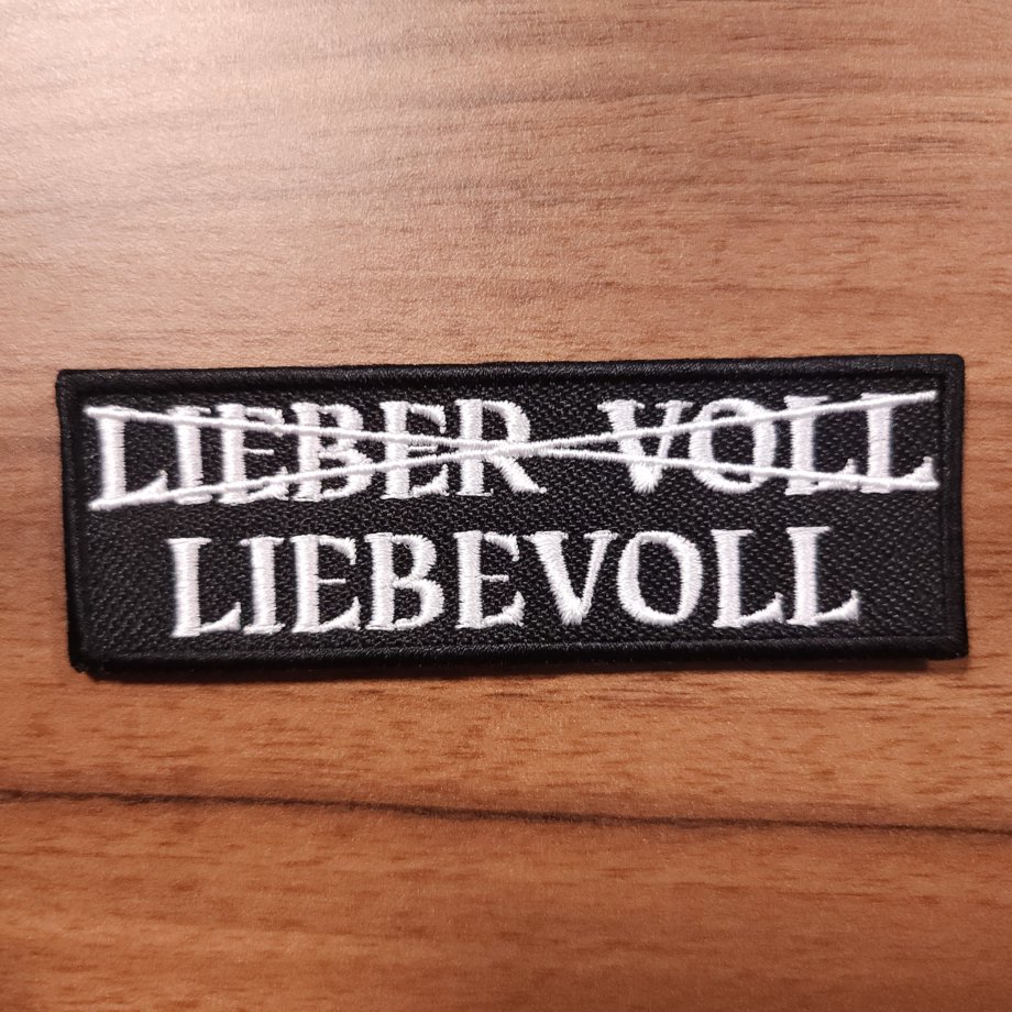 Liebevoll statt Lieber Voll