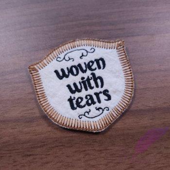 woven with tears